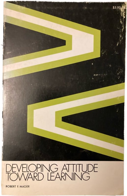 Cover of the book "Developing Attitude Toward Learning" by Robert F. Mager, featuring green and white geometric shapes on a black background. 